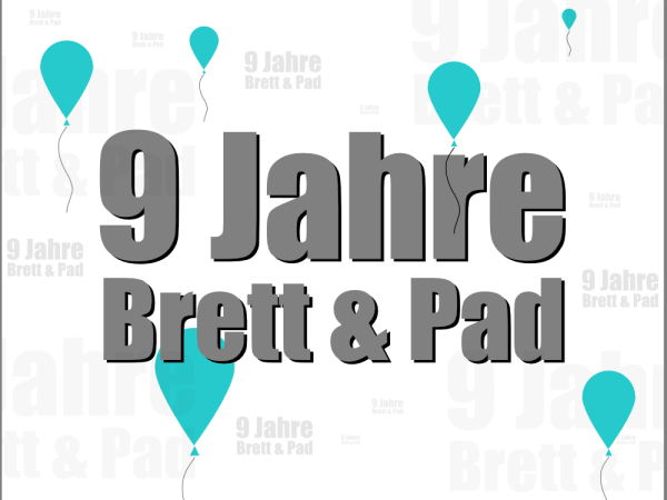 9 Jahre – Brett und Pad